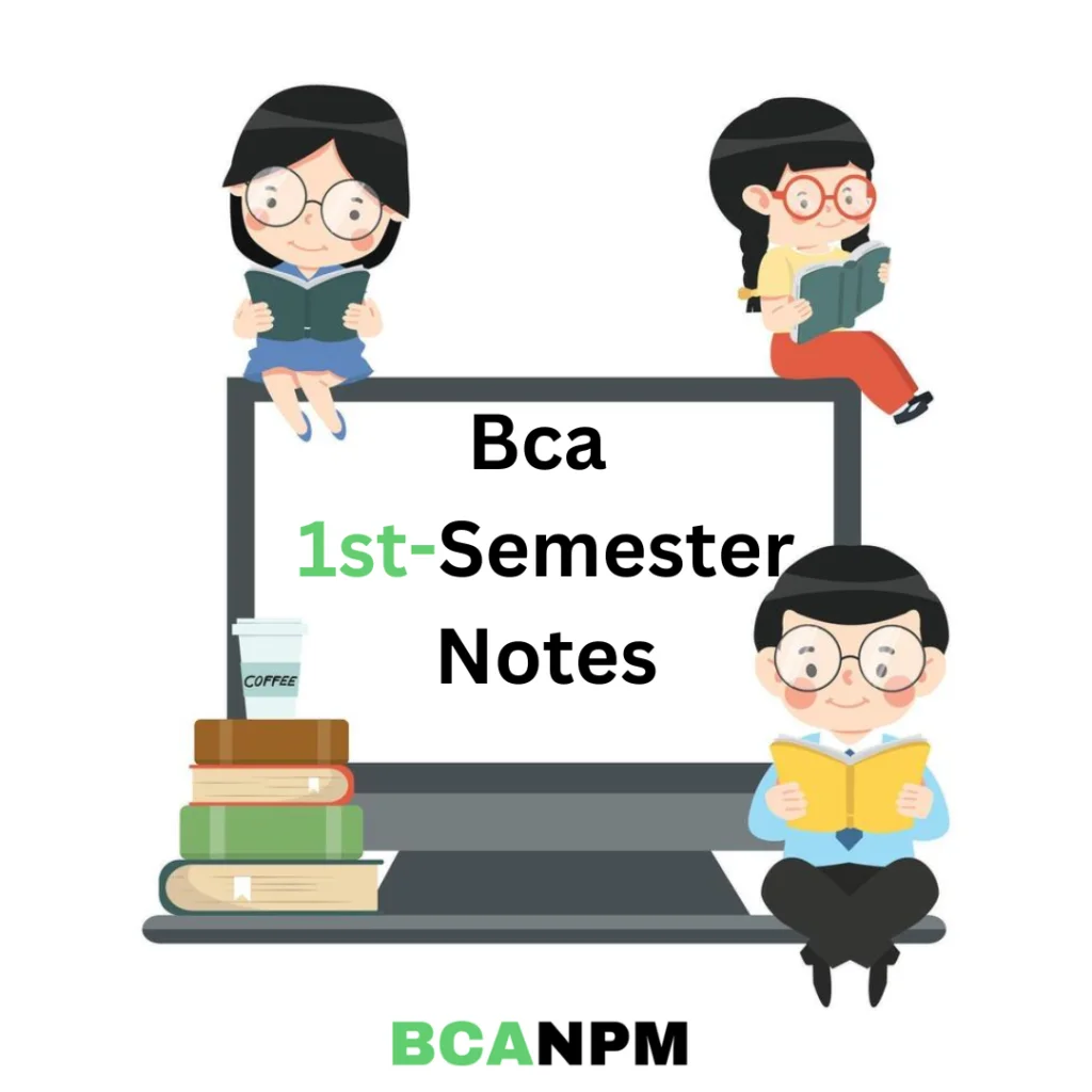 Bca 1st-Semester Notes